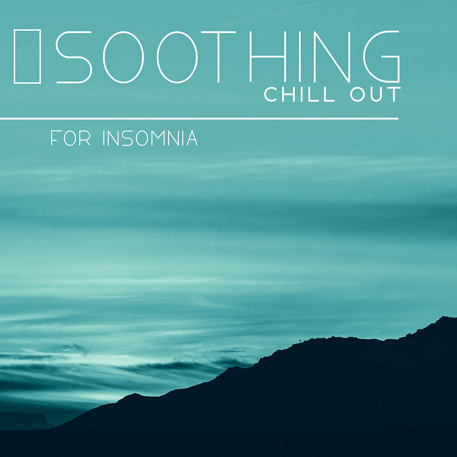 Релиз Soothing Chill Out for Insomnia - Sleep Music to Help You Relax All Night