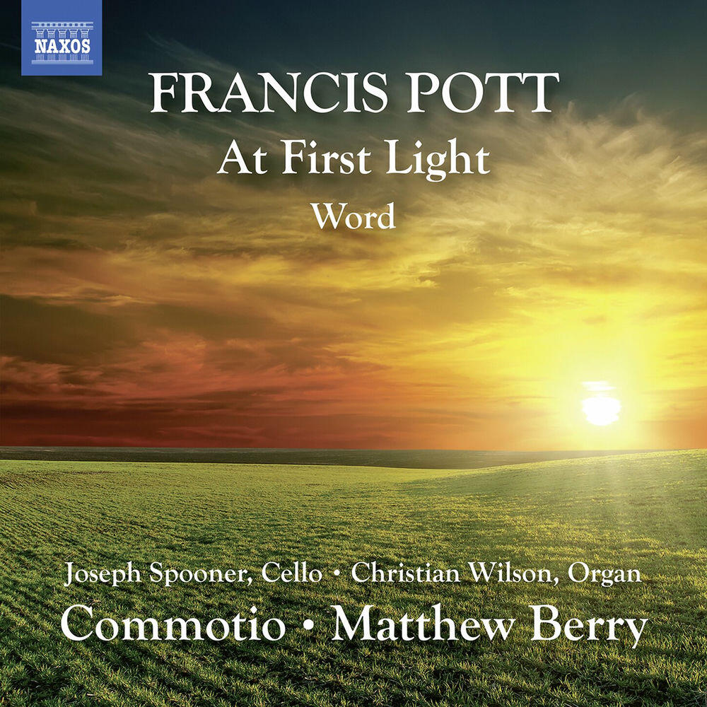 Релиз Francis Pott: At First Light & Word