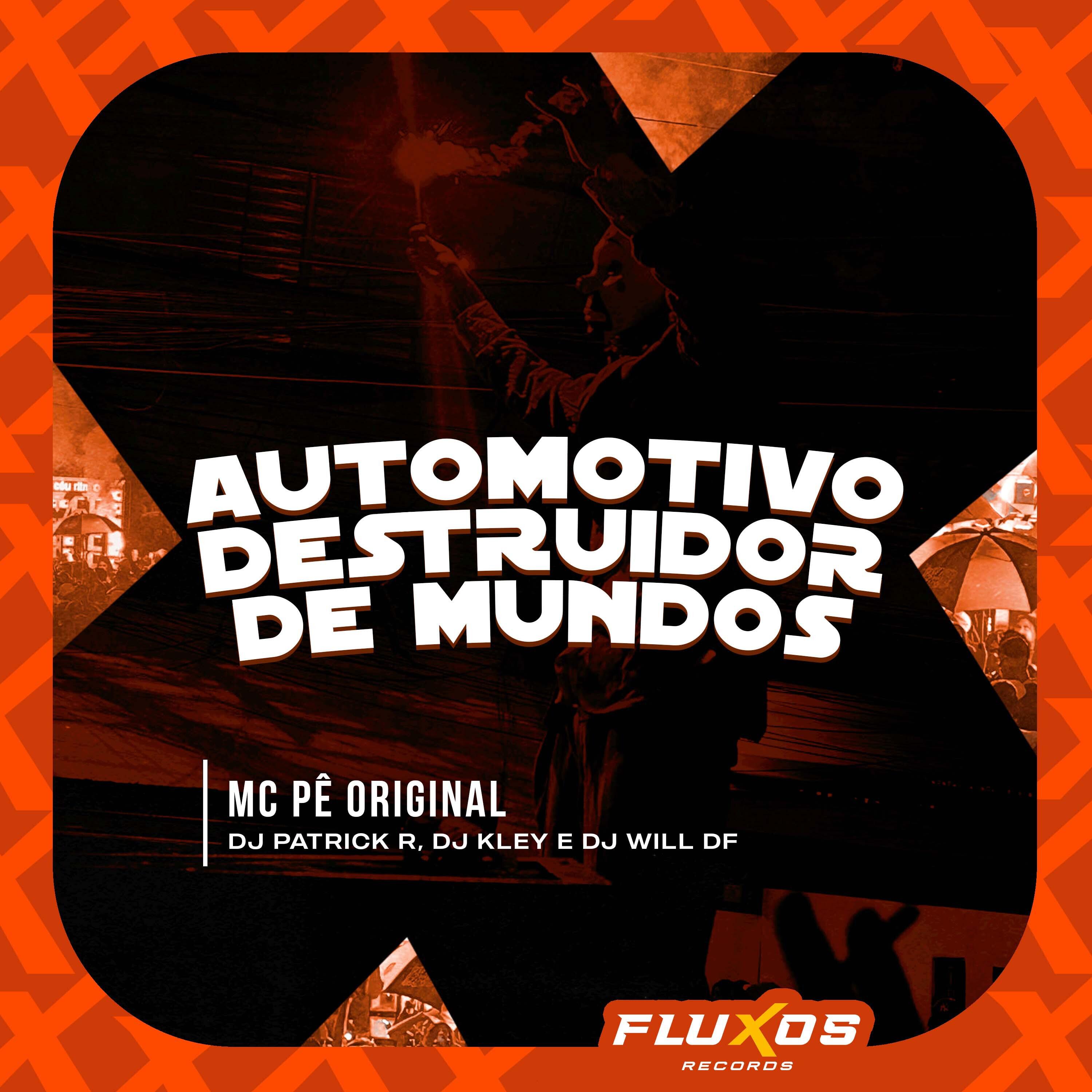 Релиз Automotivo Destruidor de Mundos