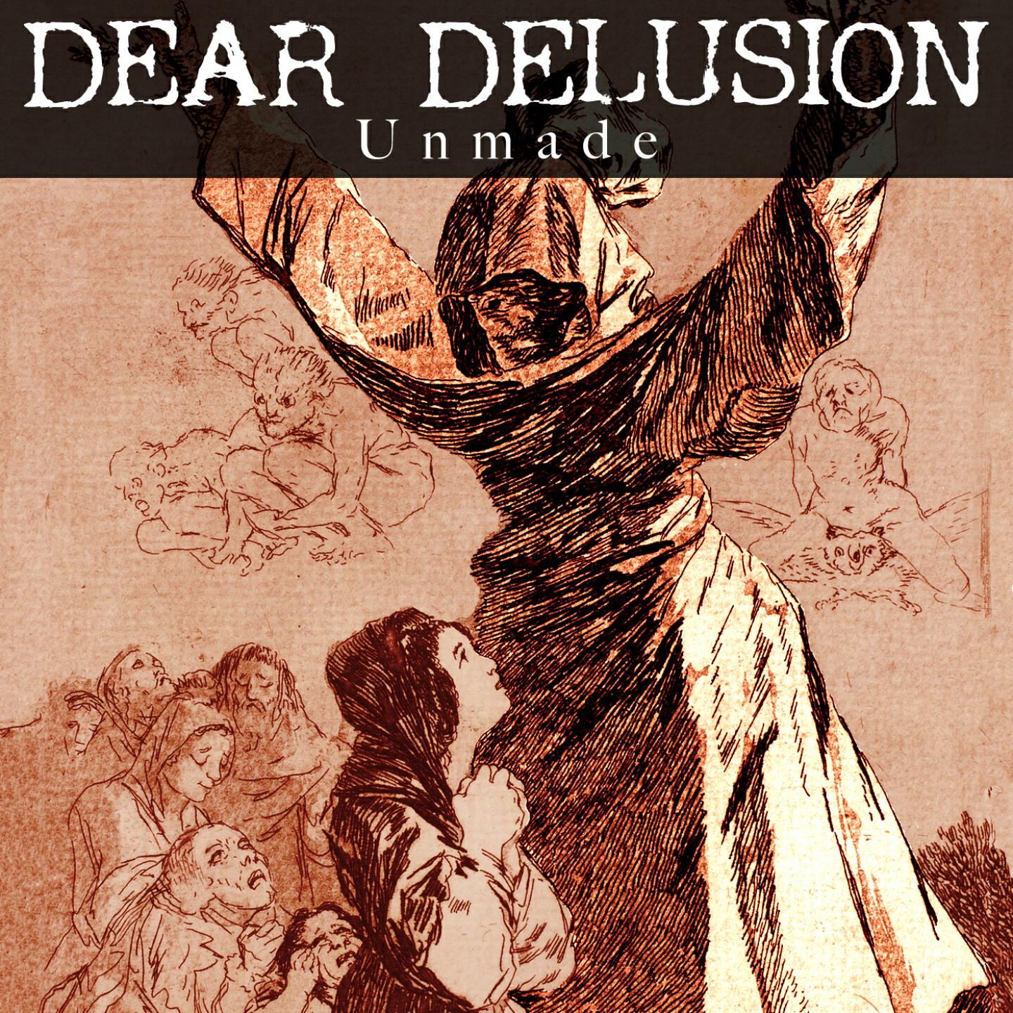 Dear Delusion