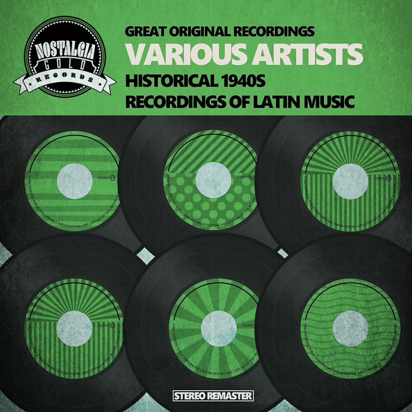 Релиз Historical 1940s Recordings of Latin Music