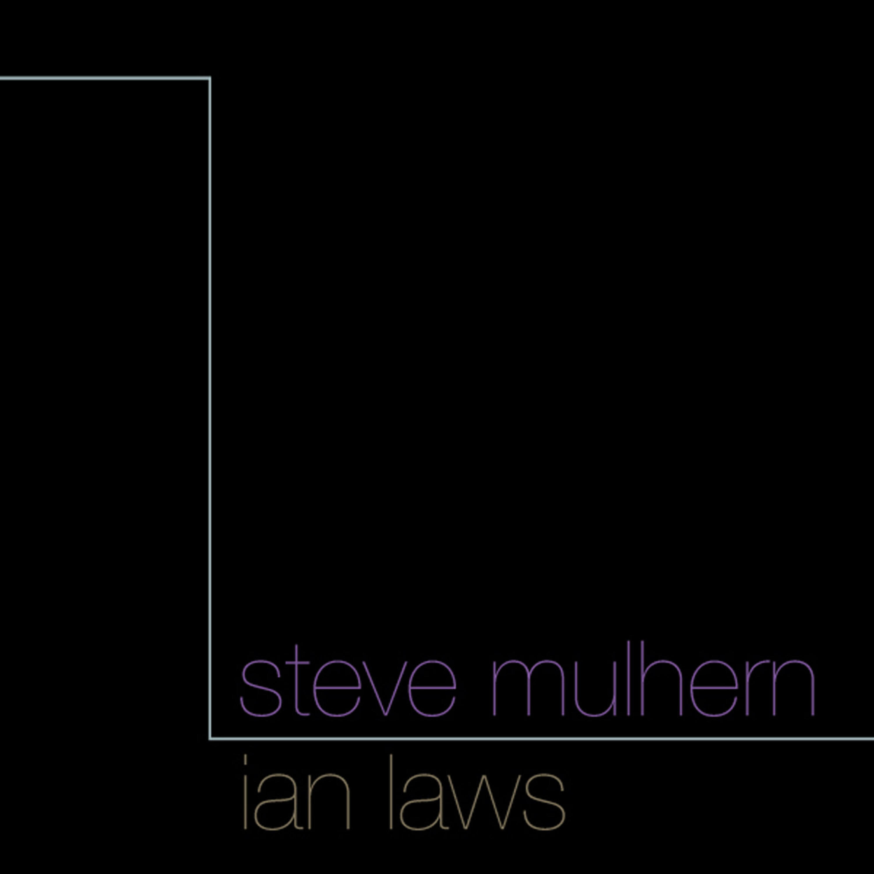 Релиз Steve Mulhern & Ian laws