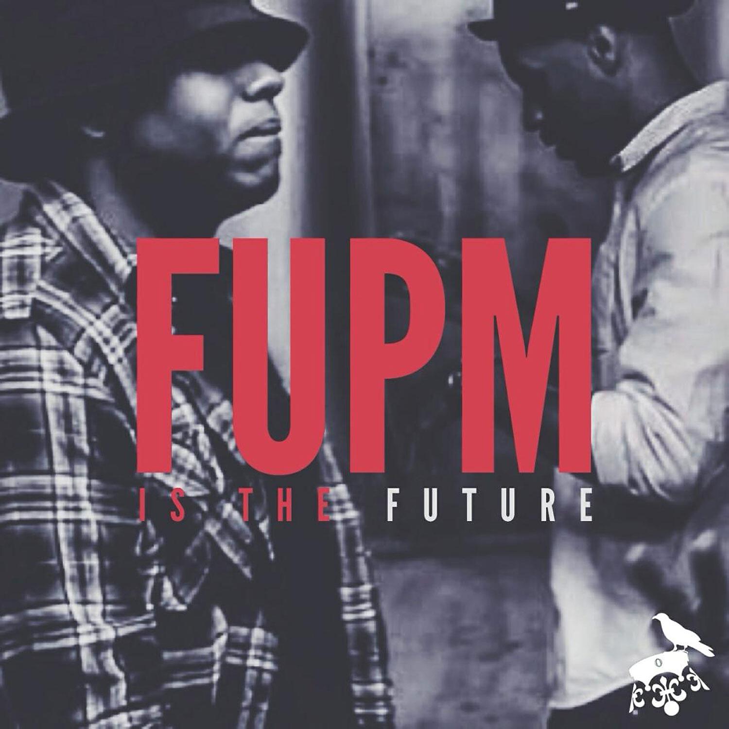 Релиз FUPM Is The Future