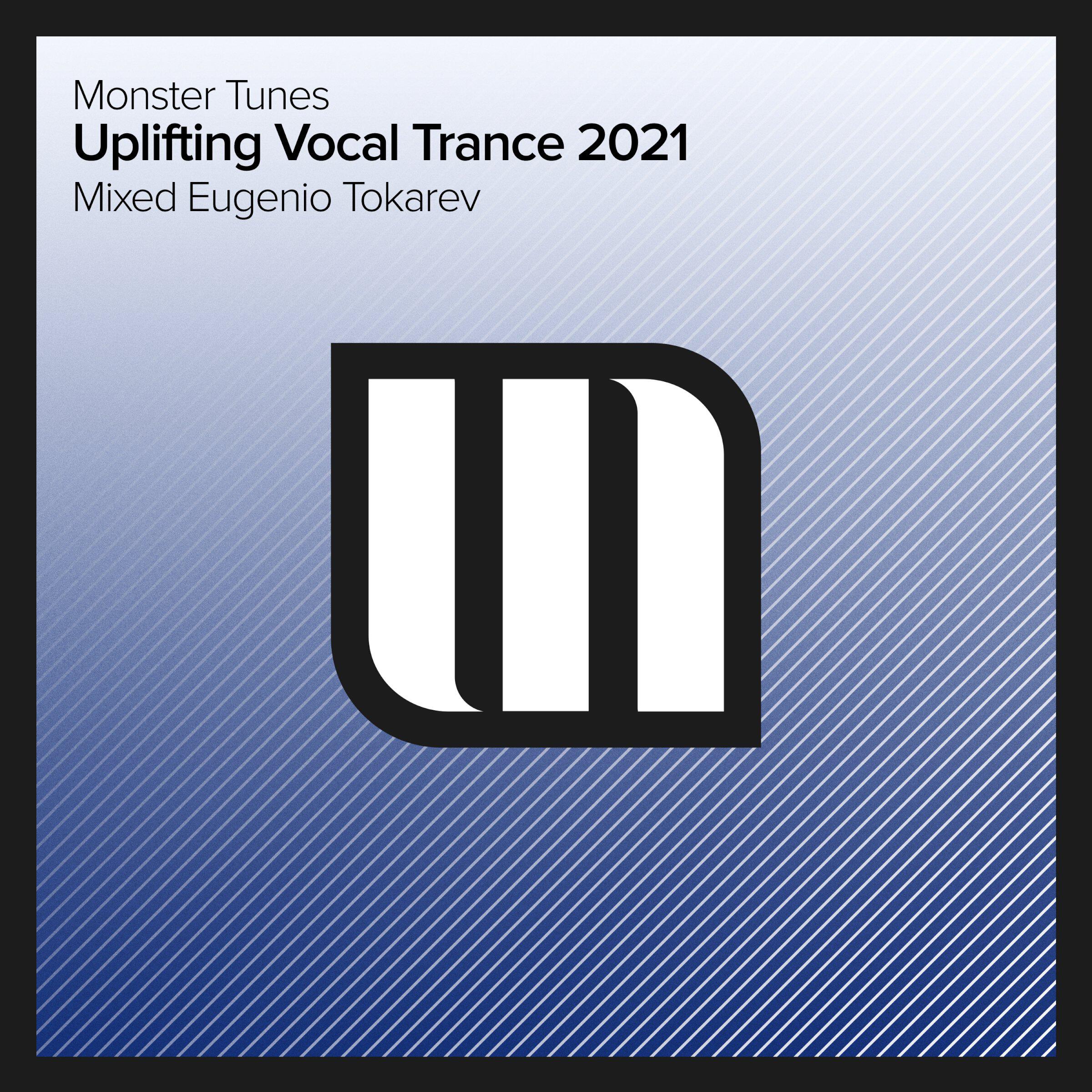 Релиз Uplifting Vocal Trance 2021 - Mixed by Eugenio Tokarev