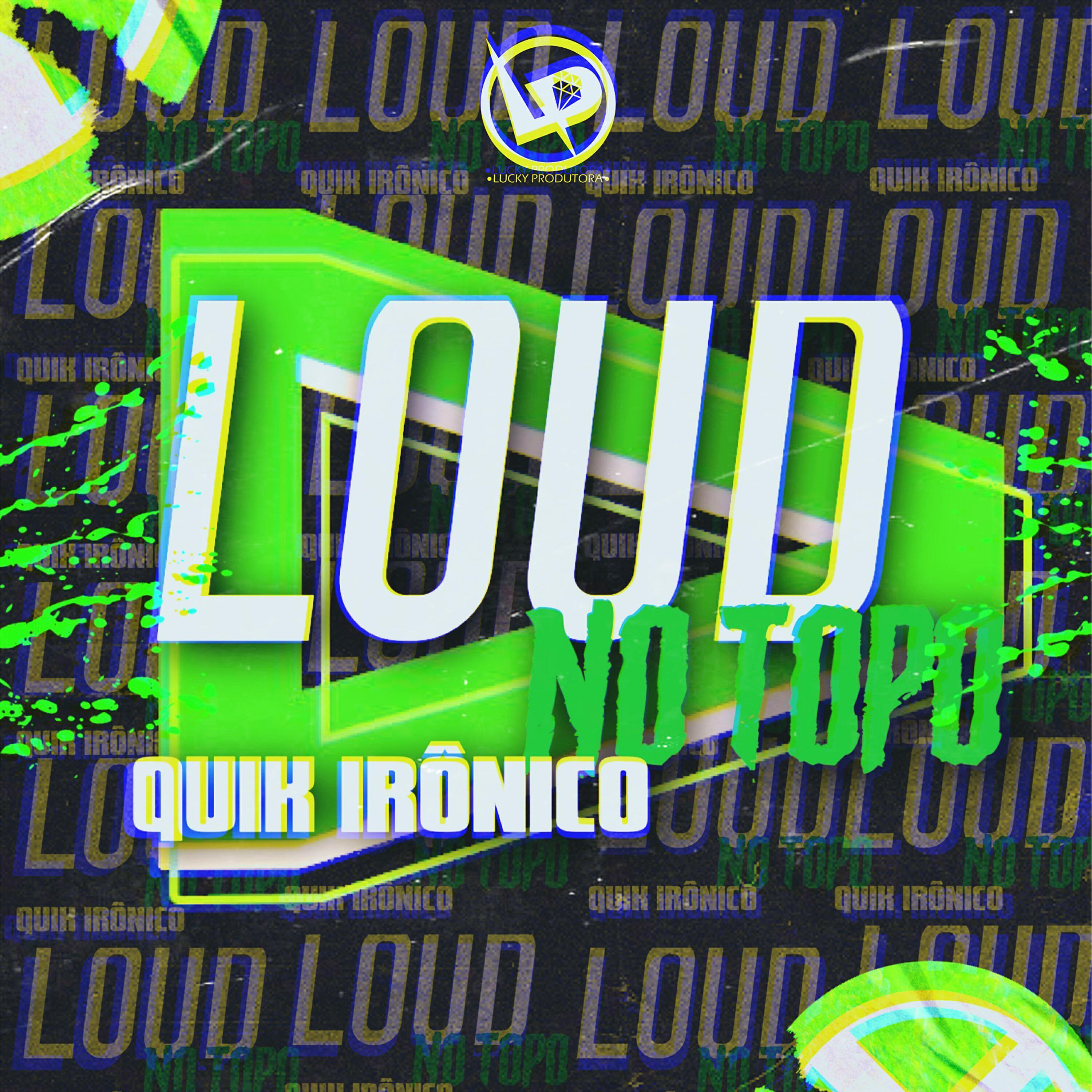 Релиз Loud no Topo