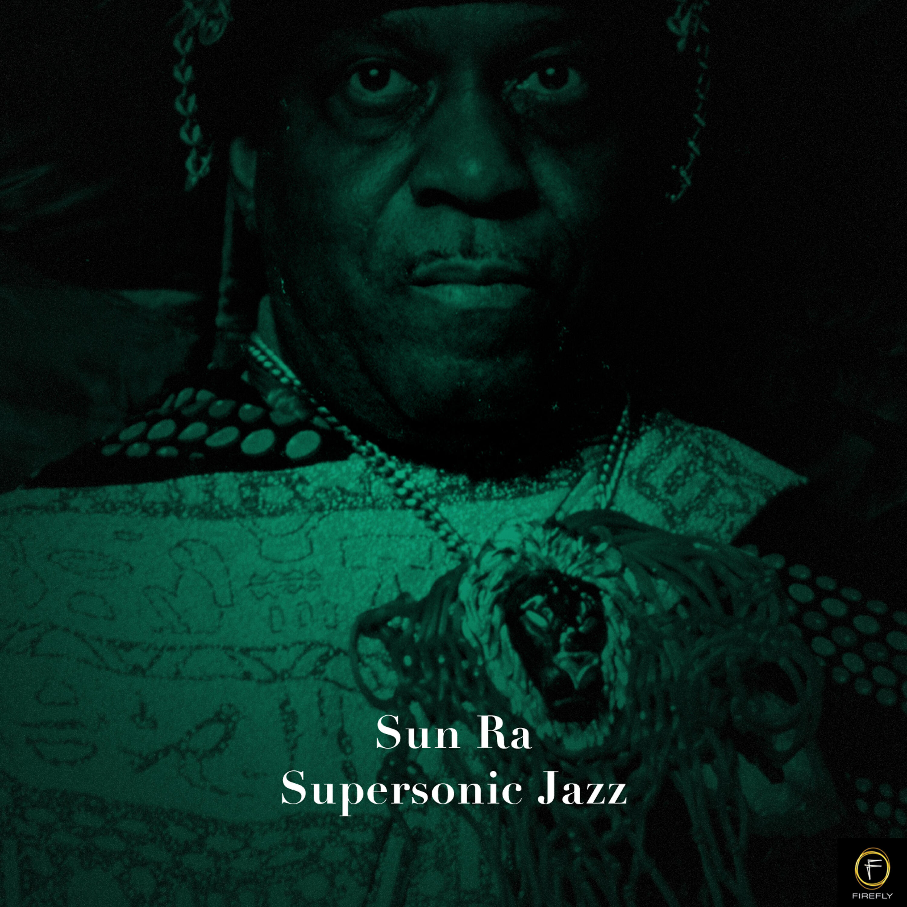 Релиз Sun Ra, Supersonic Jazz