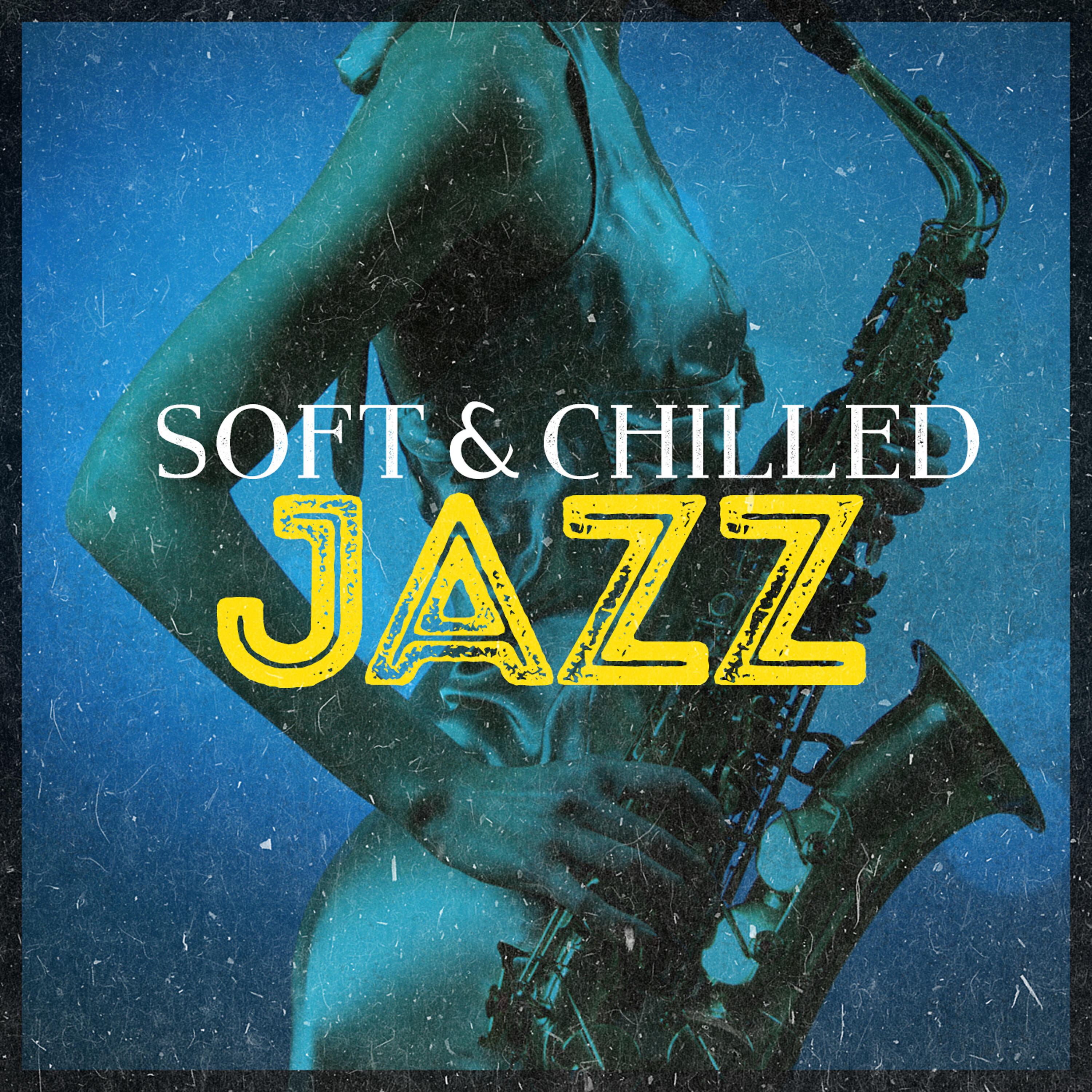 Релиз Soft & Chilled Jazz