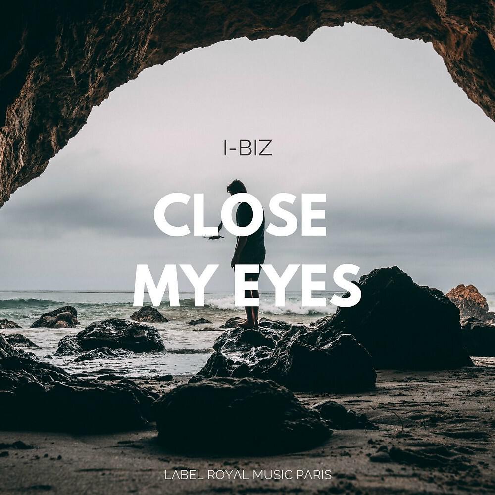 Релиз Close My Eyes