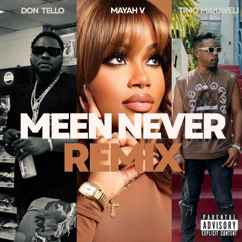 Релиз Meen Never (Remix)