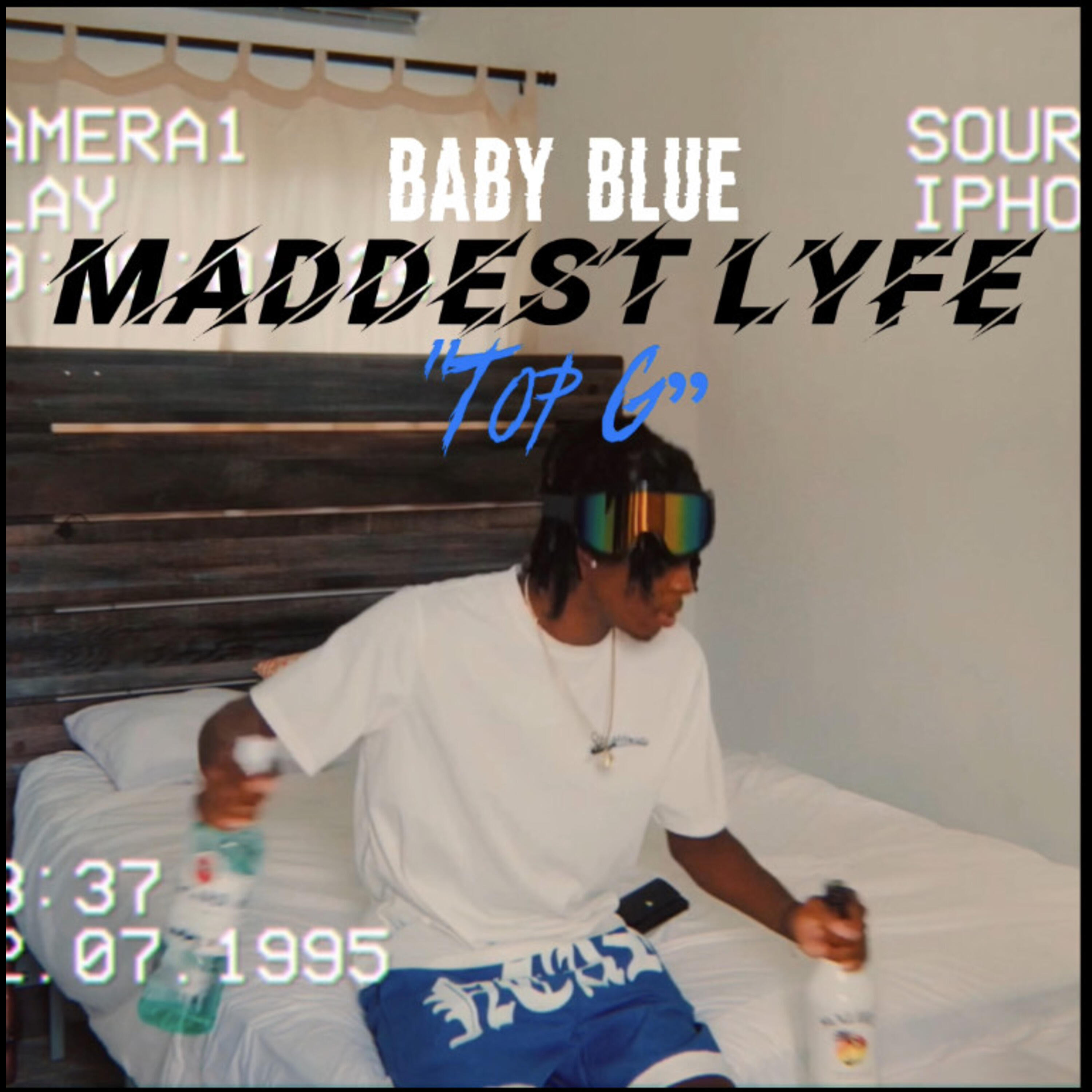 Релиз Maddest Lyfe (Top G)