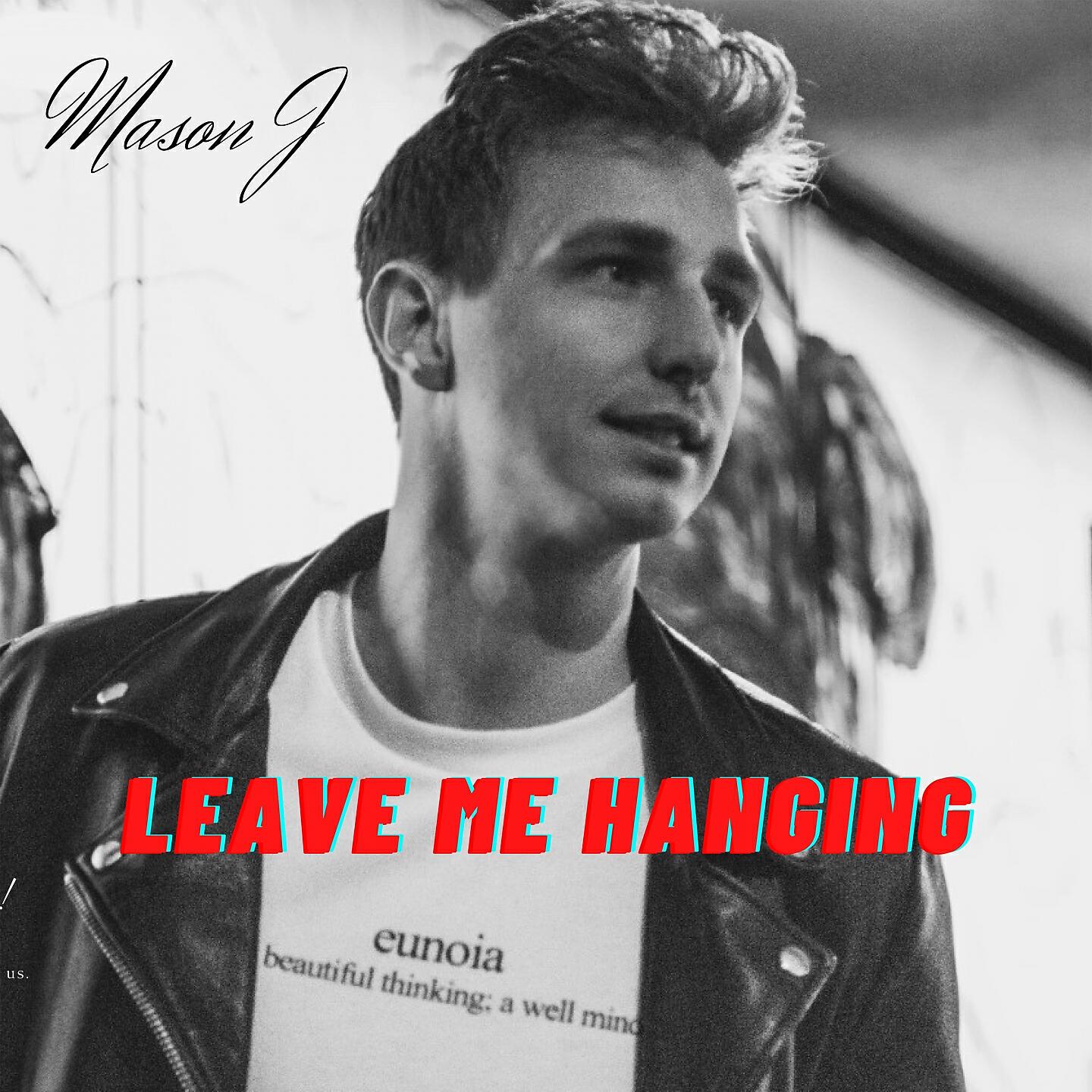 Релиз Leave Me Hanging