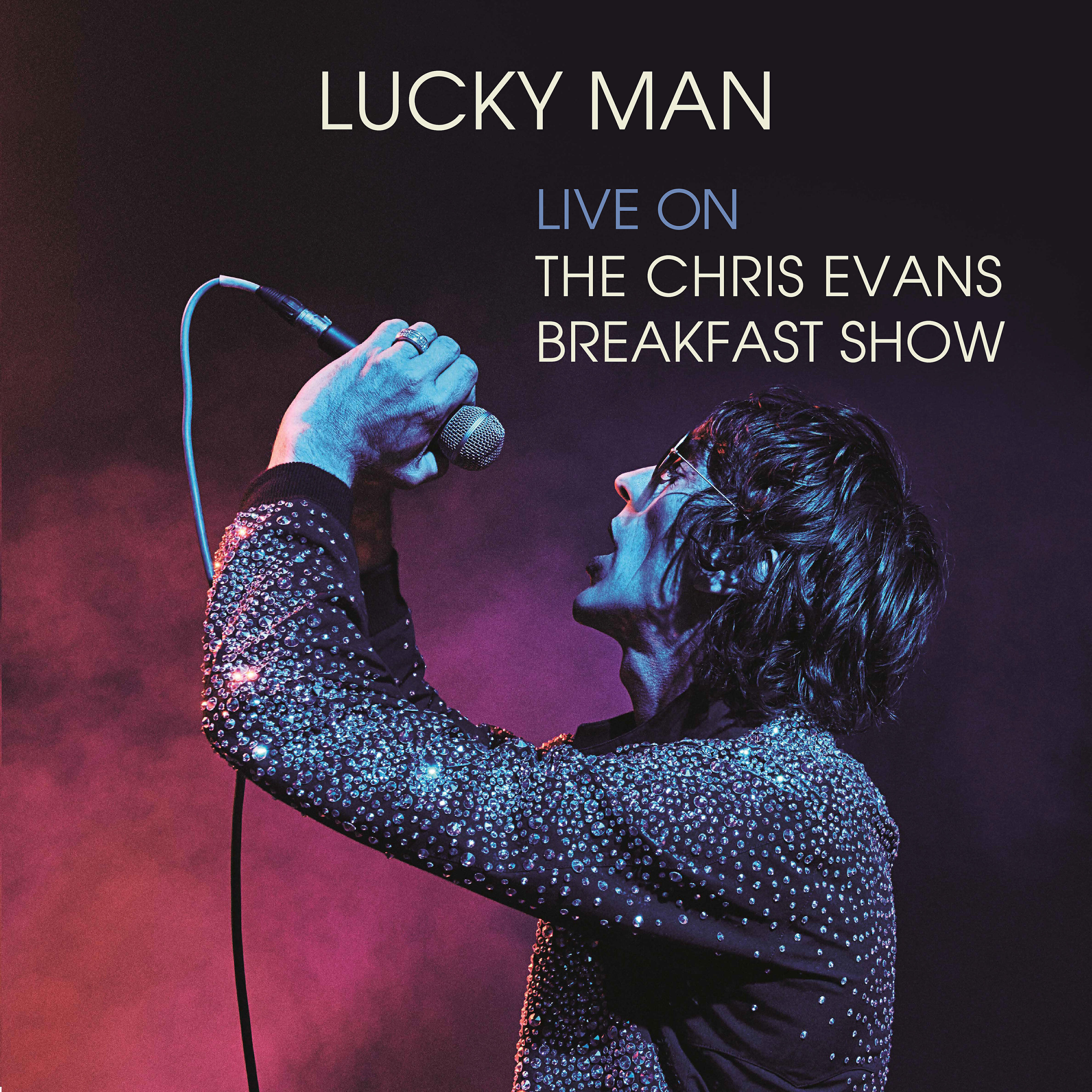 Релиз Lucky Man (Live on The Chris Evans Breakfast Show)