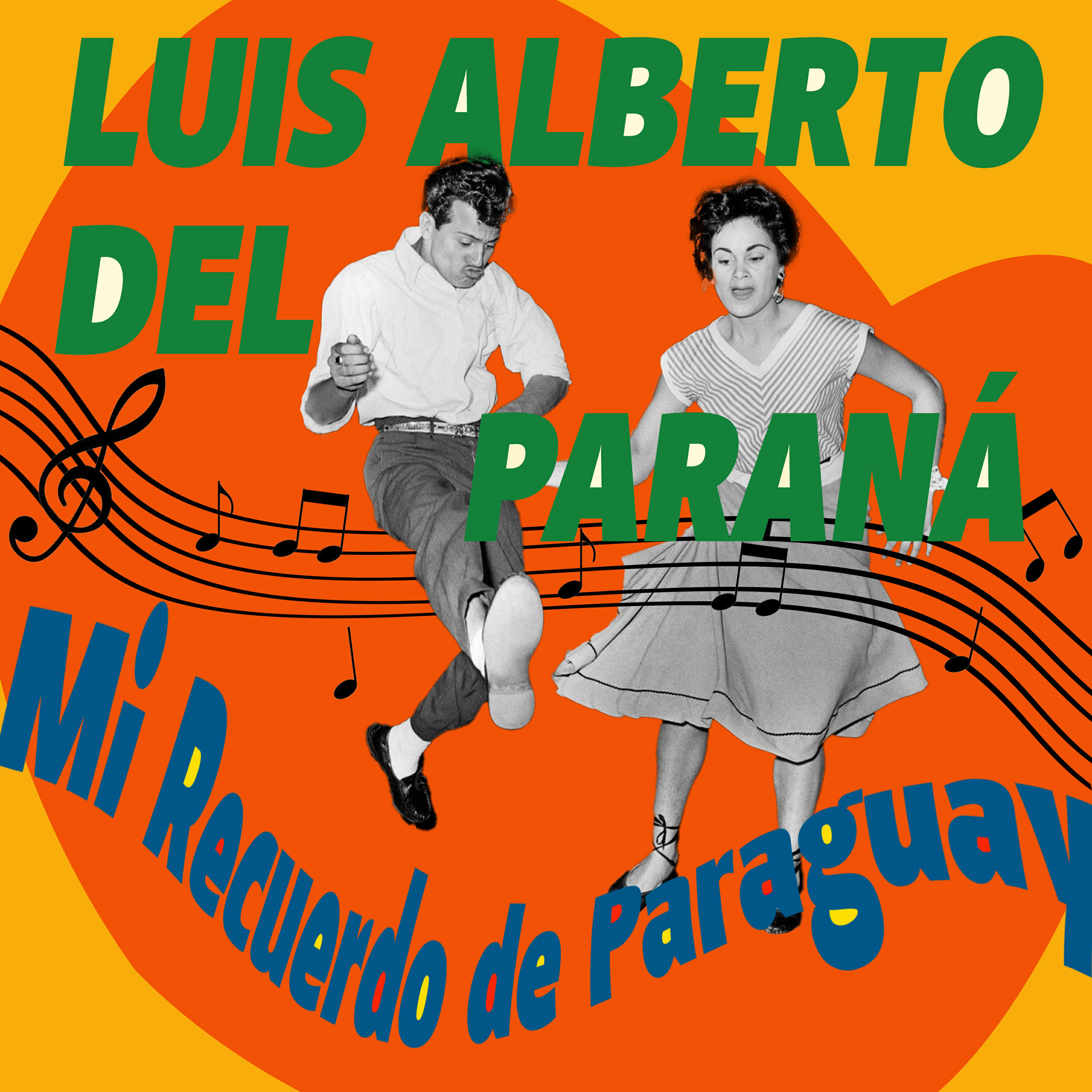 Релиз Mi Recuerdo de Paraguay - Guaranias y Polcas de Luis Alberto del Paraná