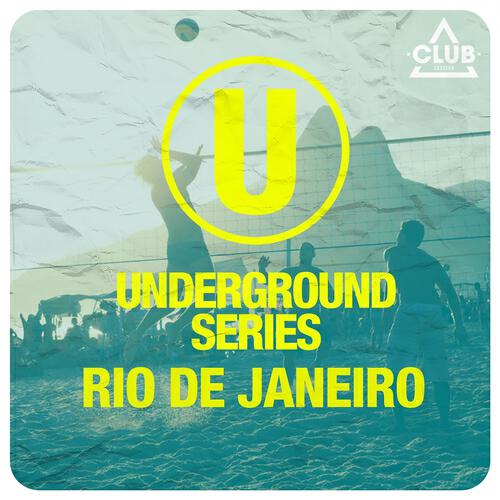 Релиз Underground Series: Rio De Janeiro