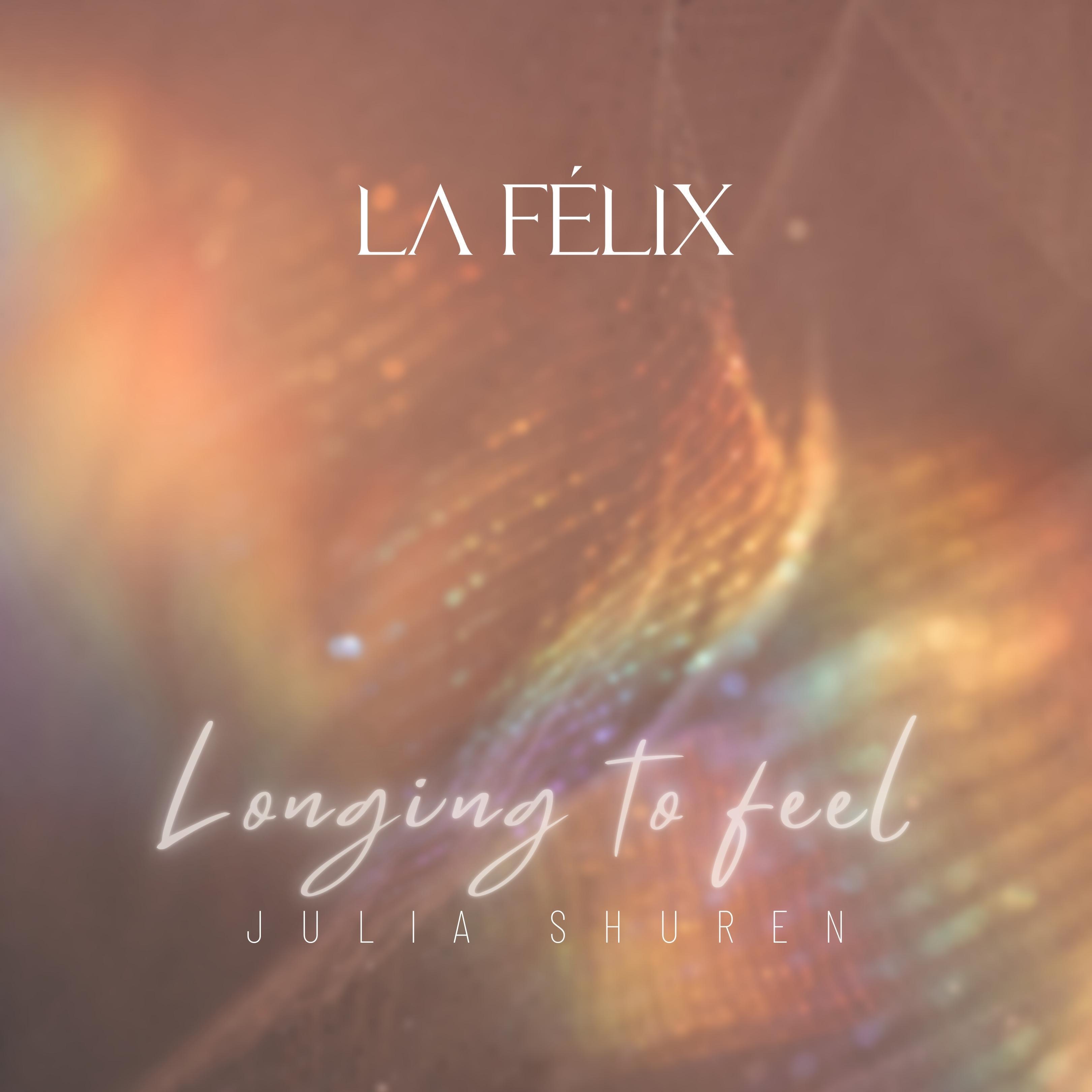 Релиз Longing to Feel
