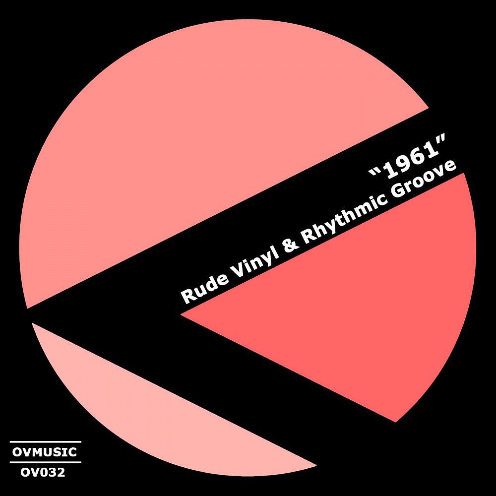 Rude Vinyl & Rhythmic Groove