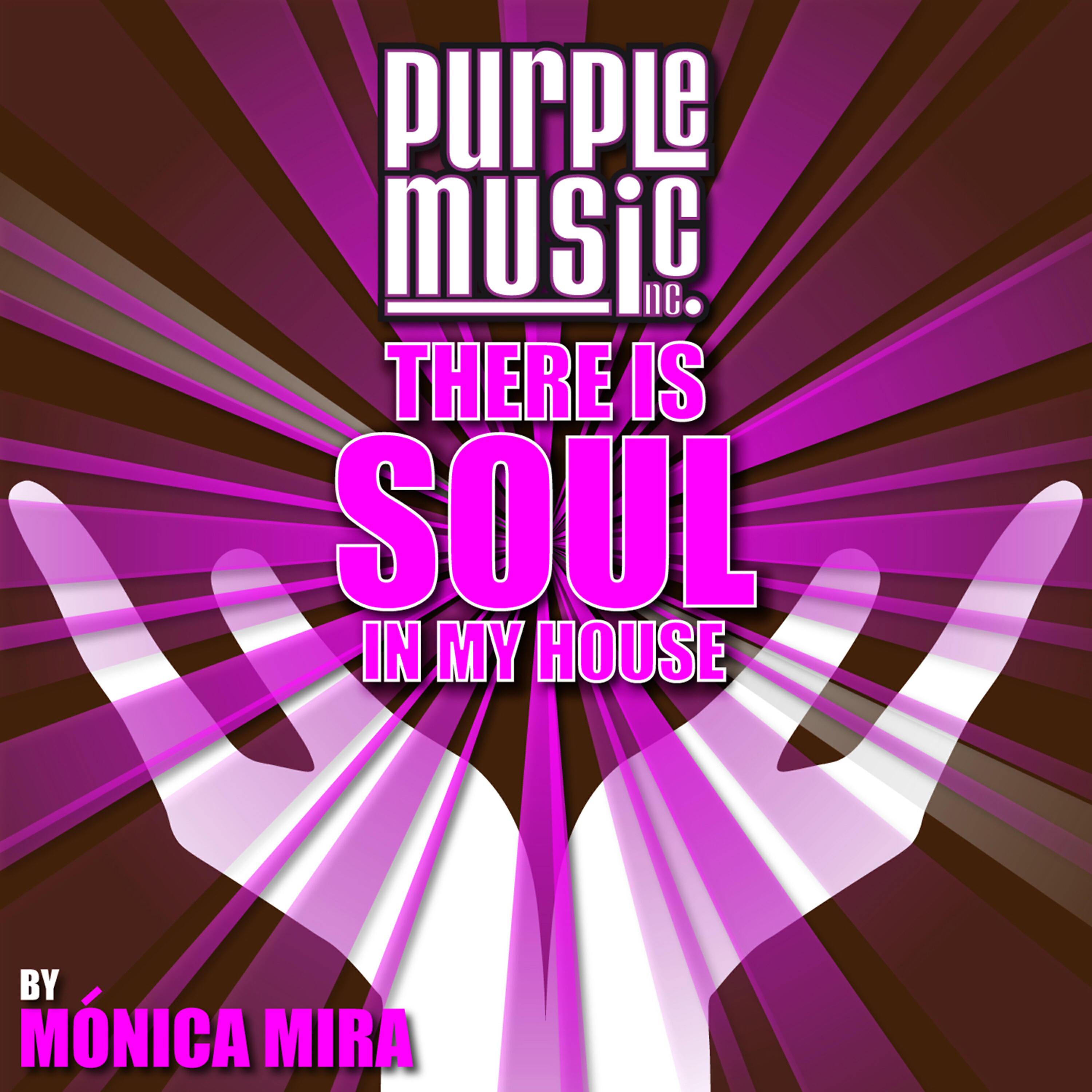 Релиз There Is Soul in My House - Monica Mira