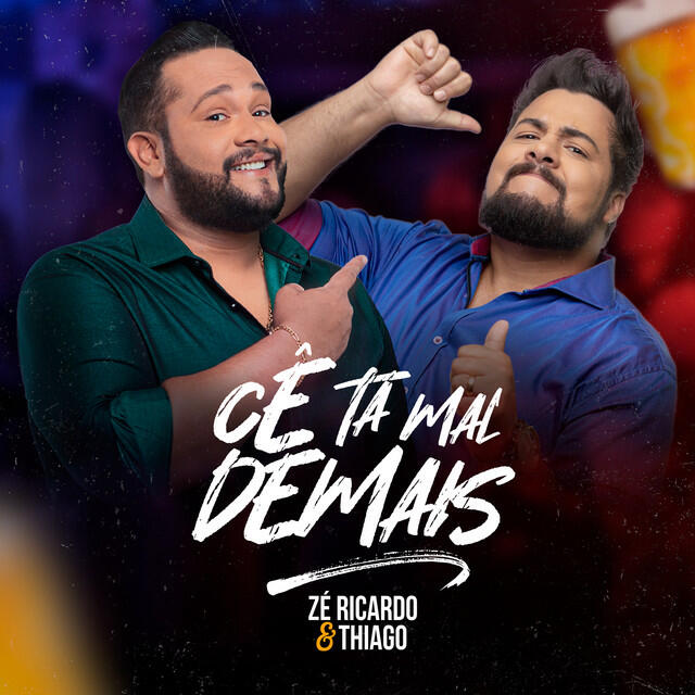 Релиз Cê Tá Mal Demais (Ao Vivo)
