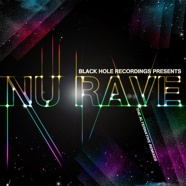 Релиз Black Hole Recordings presents NU Rave (The Alternative Remixes)