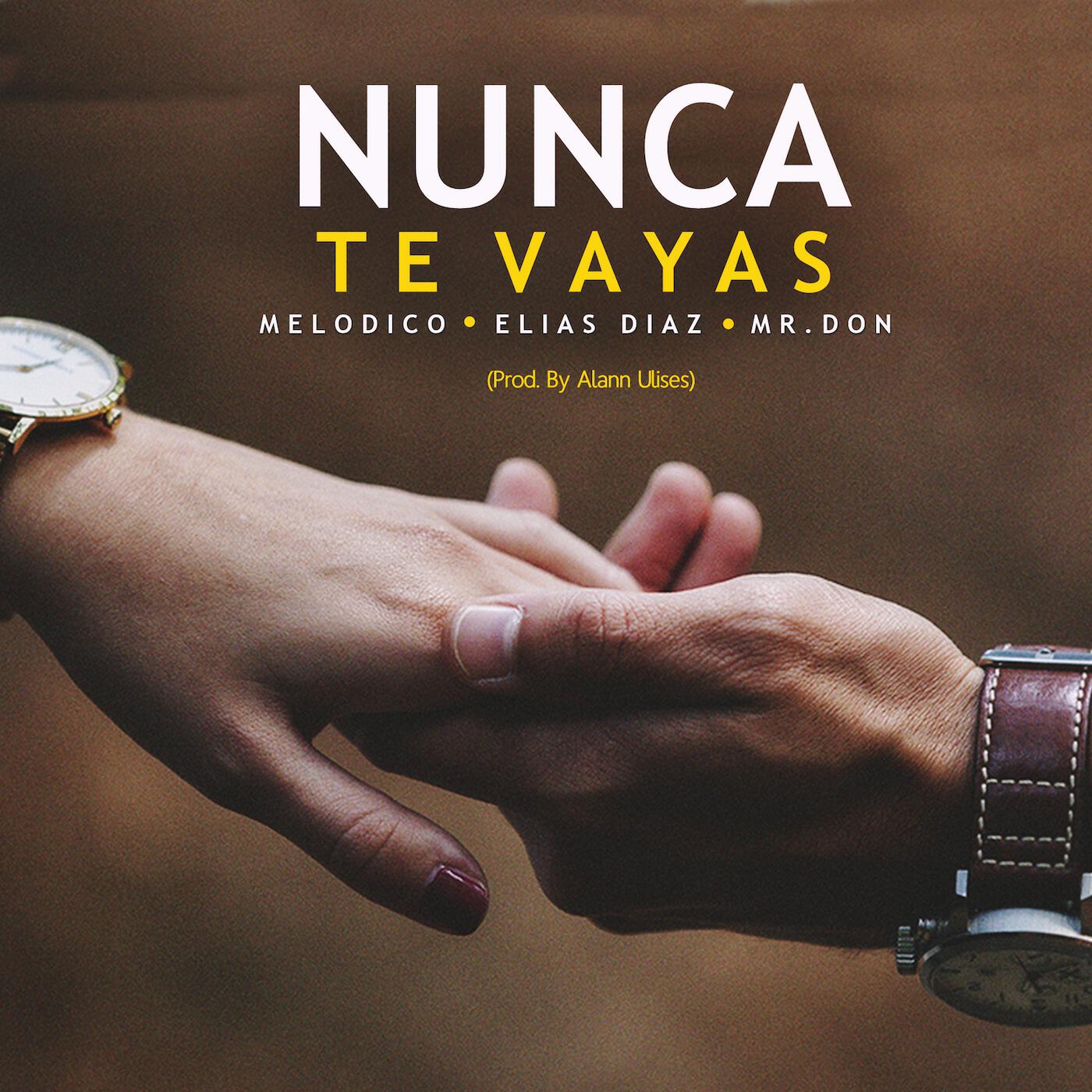 Релиз Nunca Te Vayas