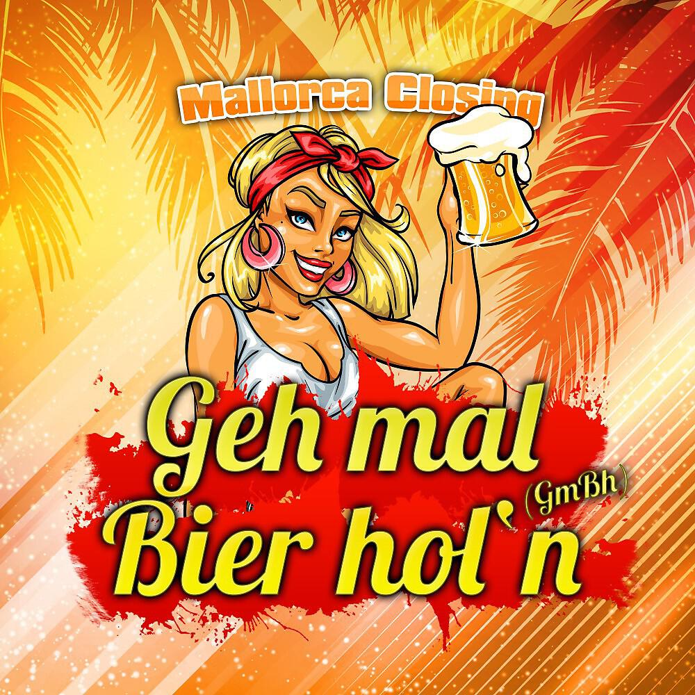 Релиз Geh mal Bier hol'n (GmBh)