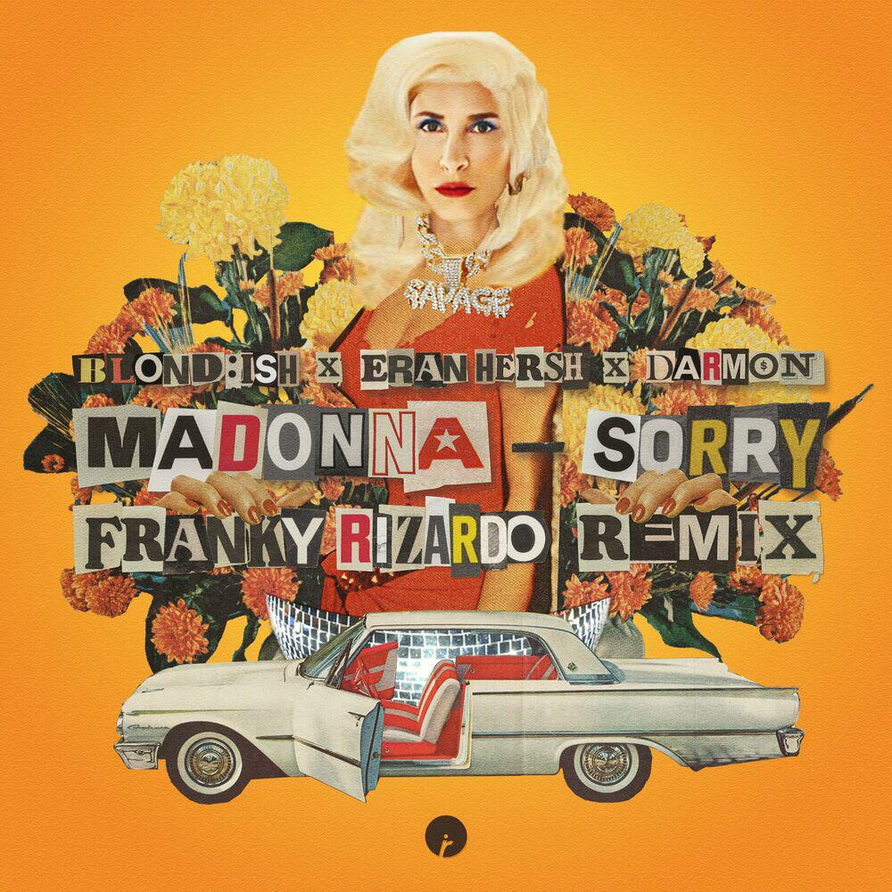 Релиз Sorry (with Madonna) [Franky Rizardo Remix]
