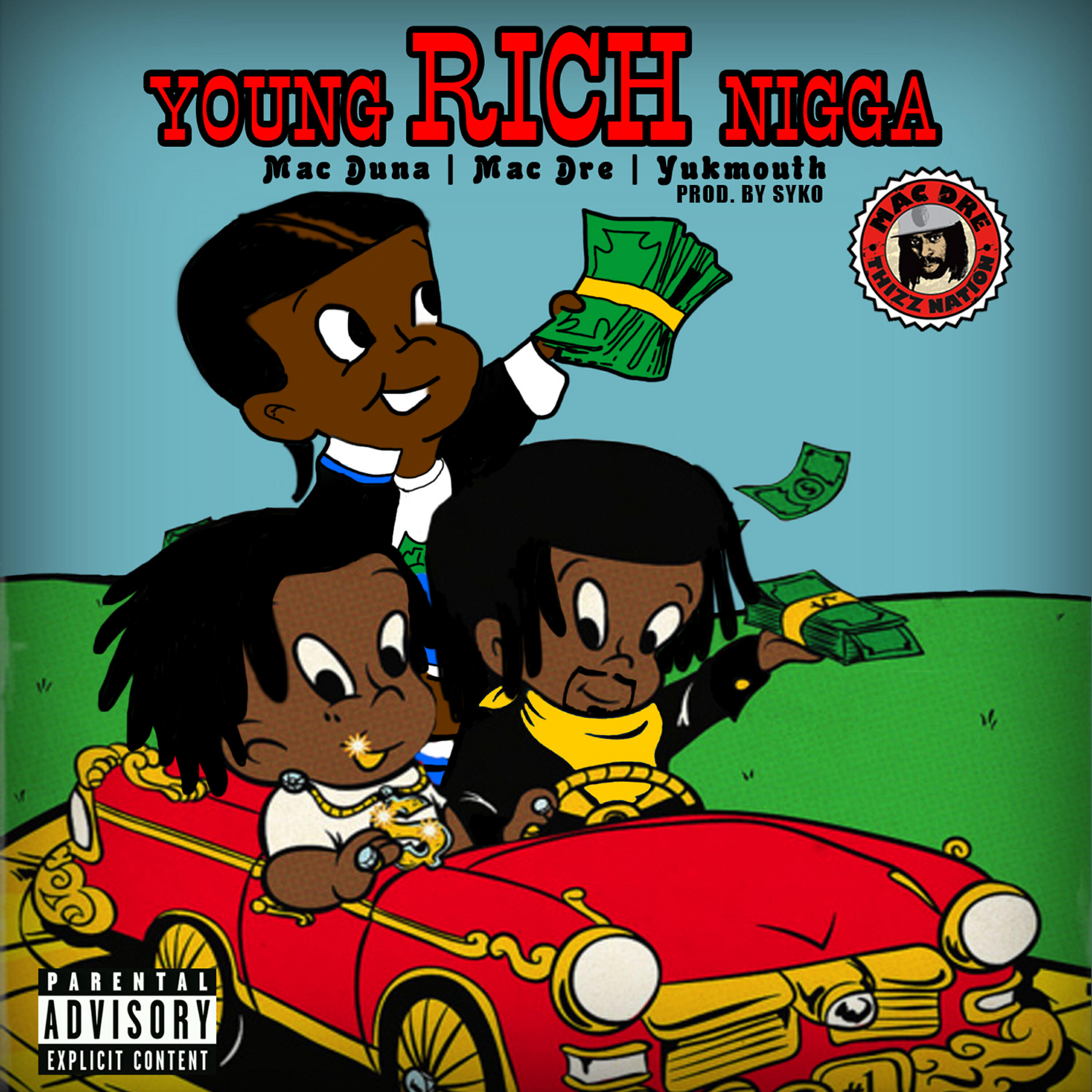 Релиз Young Rich N*gga (feat. Mac Dre & Yukmouth)