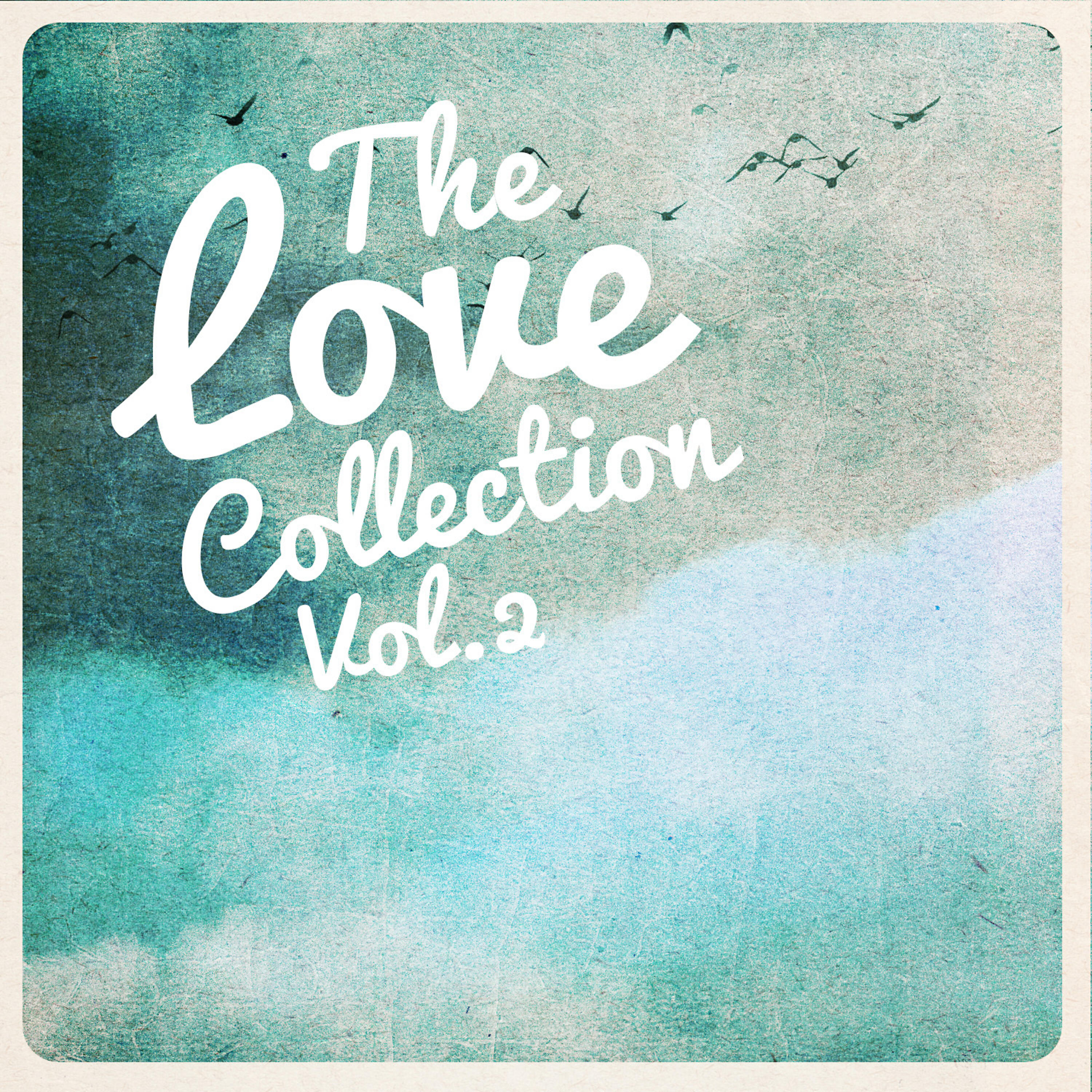 Релиз The Love Collection, Vol. 2