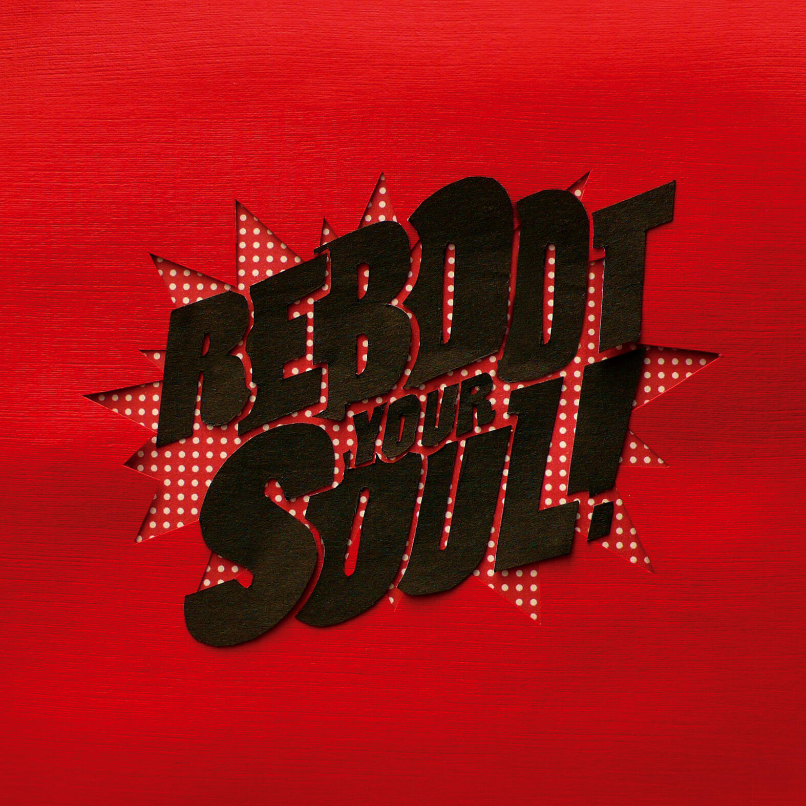 Релиз Reboot Your Soul
