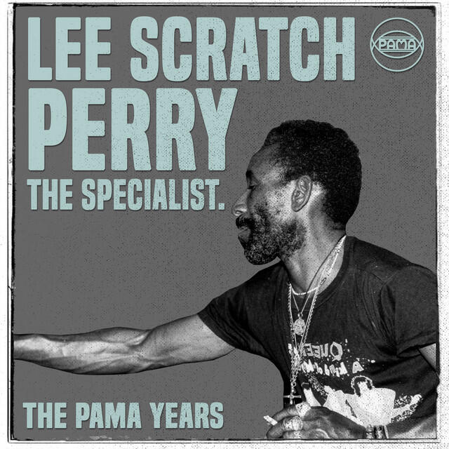 Релиз The Pama Years: Lee 'Scratch' Perry, The Specialist