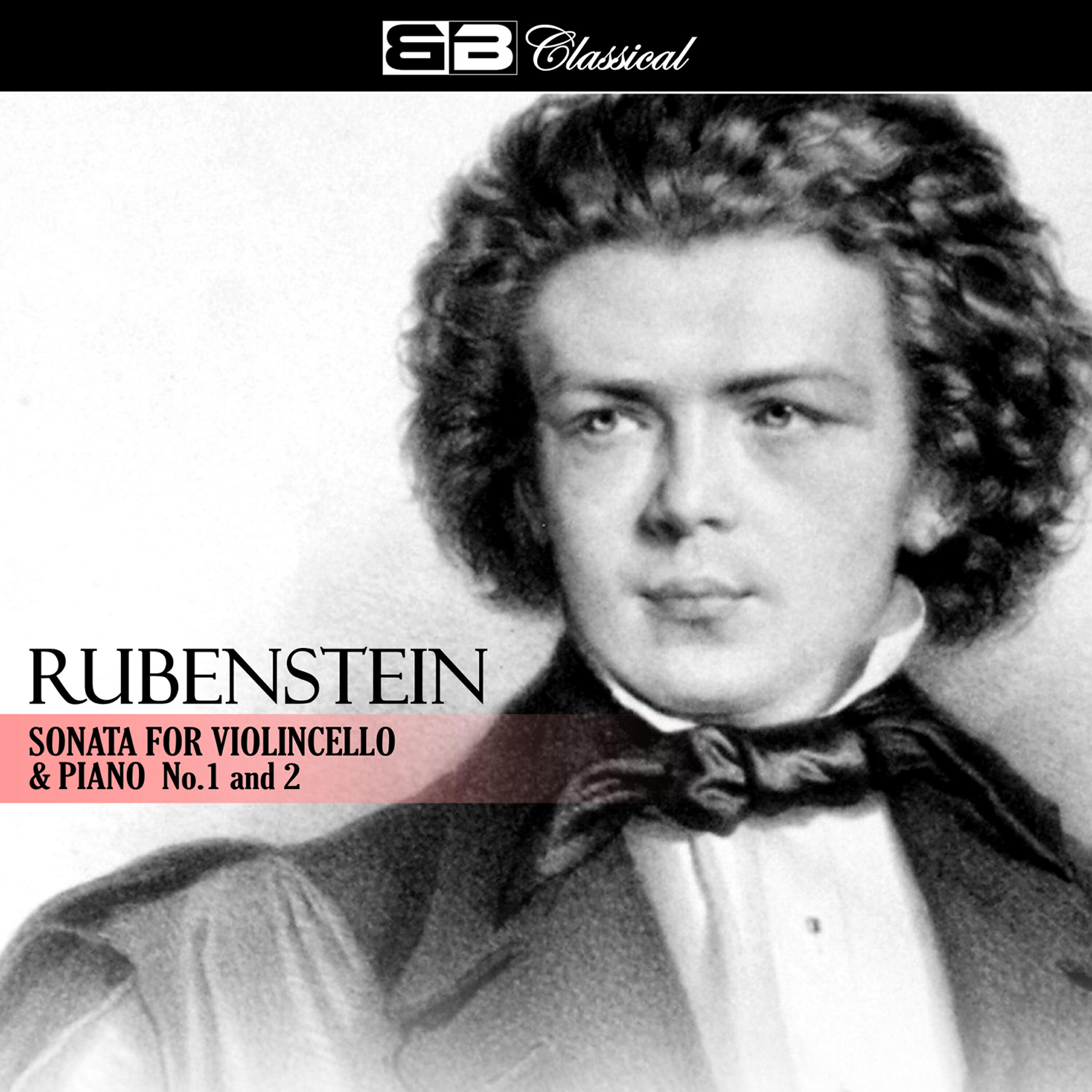 Релиз Rubinstein Sonata for Violoncello and Piano No. 1 & 2