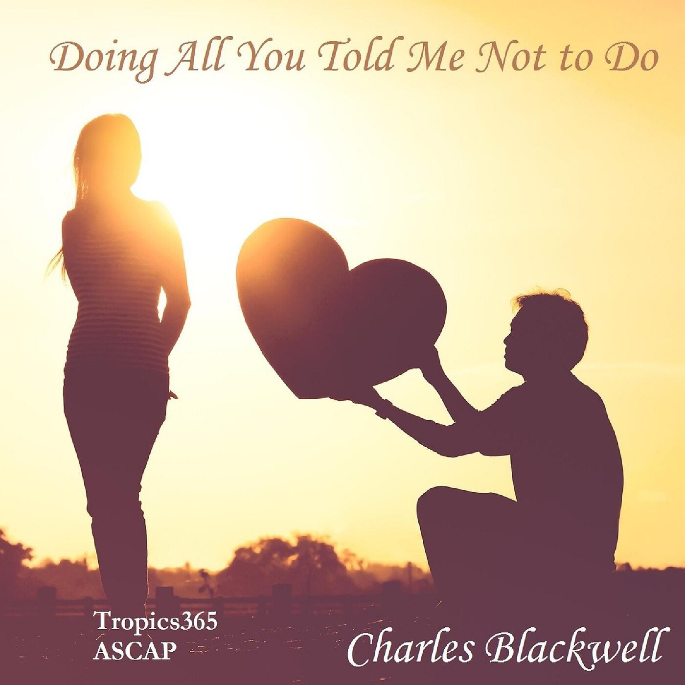 Релиз Doing All You Told Me Not to Do