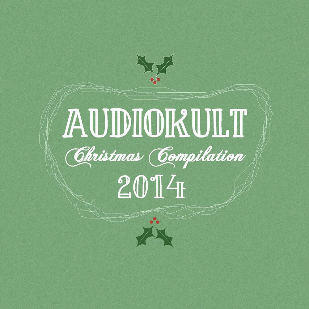 Постер альбома Audiokult Christmas Compilation 2014