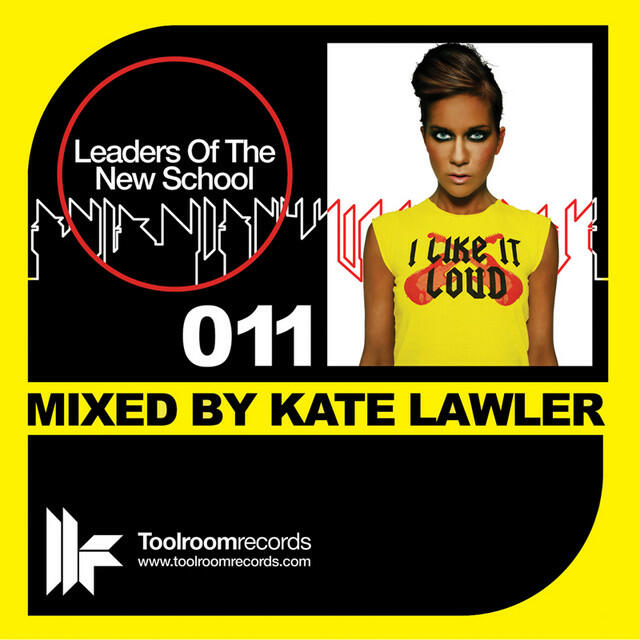 Релиз Leaders Of The New School Mixed By Kate Lawler