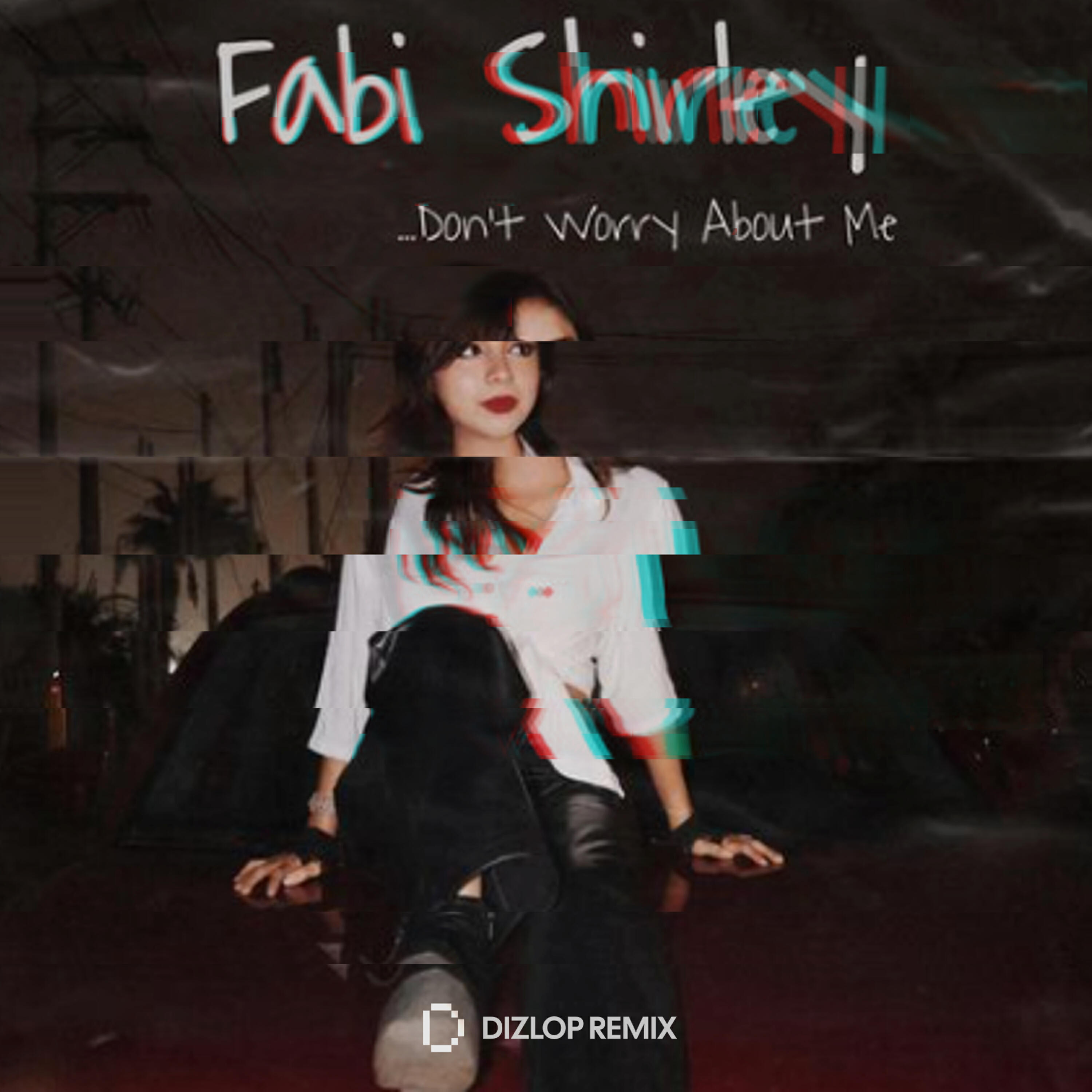 Релиз Don't Worry About Me