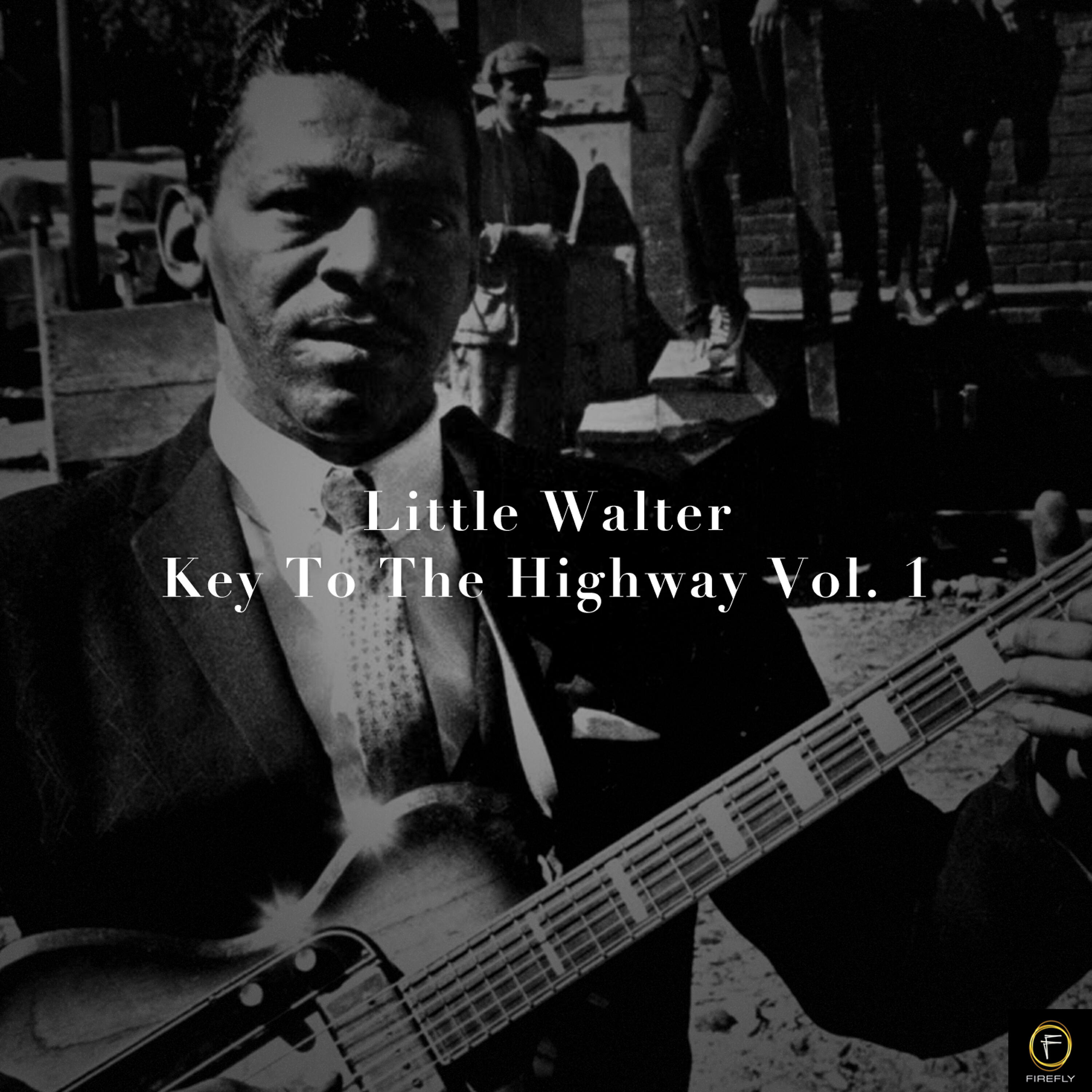 Релиз Little Walter, Key to the Highway Vol. 1