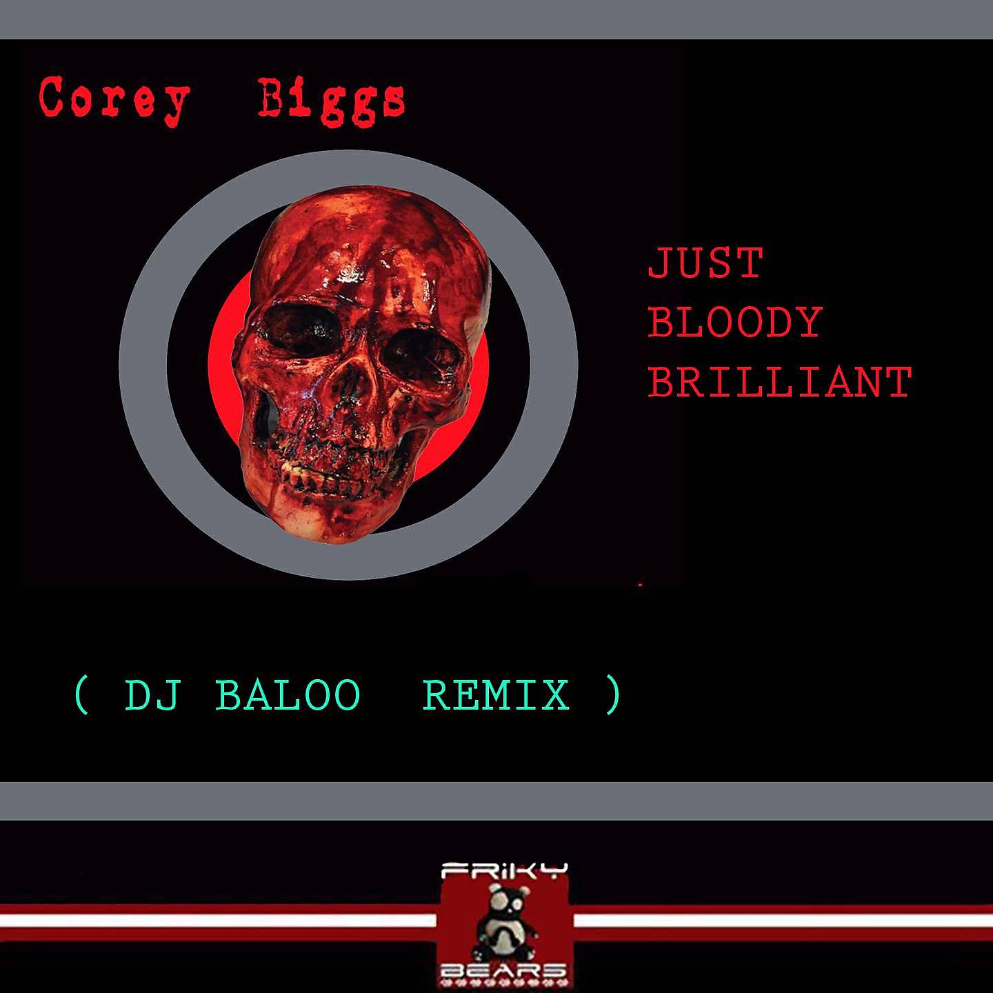 Релиз Just Bloody Brilliant