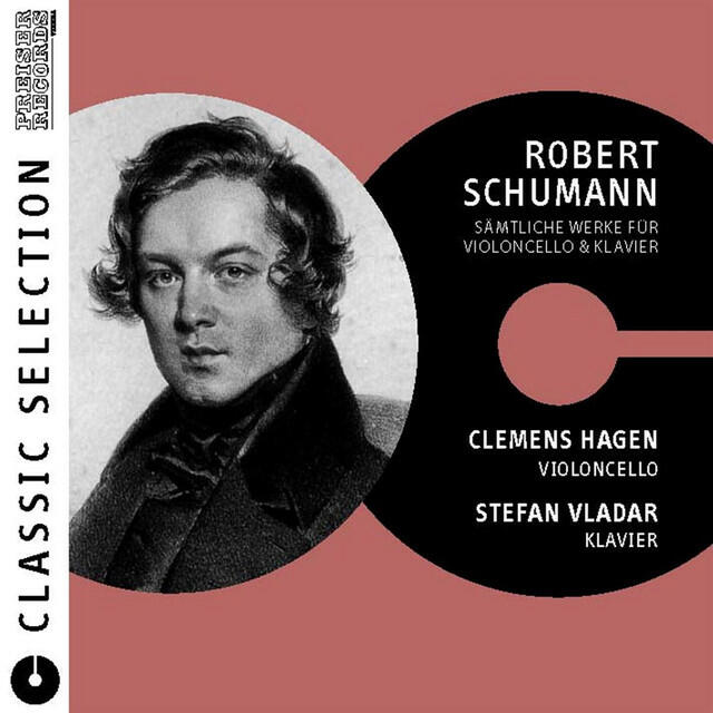 Релиз Classic Selection - Robert Schumann Werke für Violoncello & Klavier