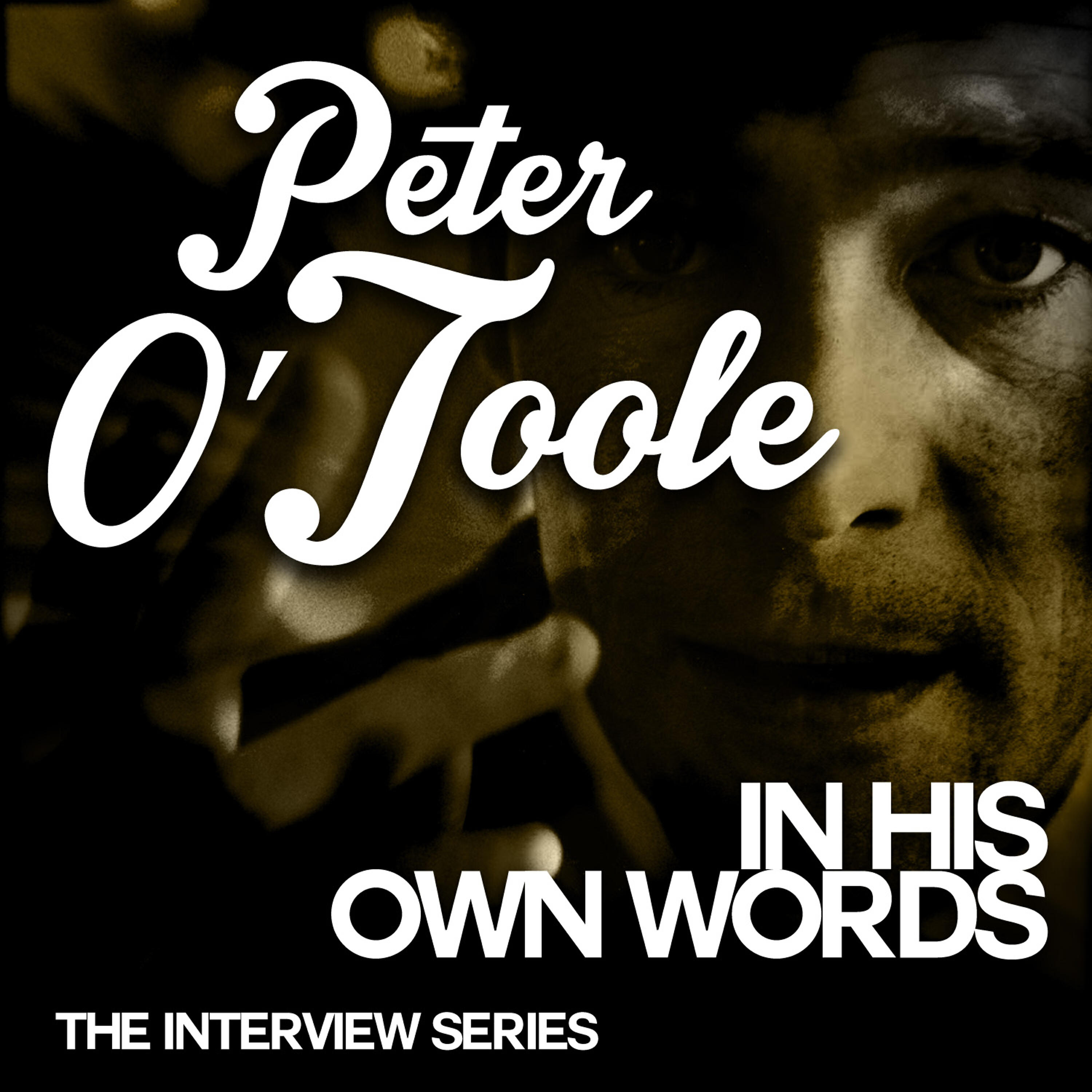 Релиз The Interview Series - Peter O'Toole in His Own Words