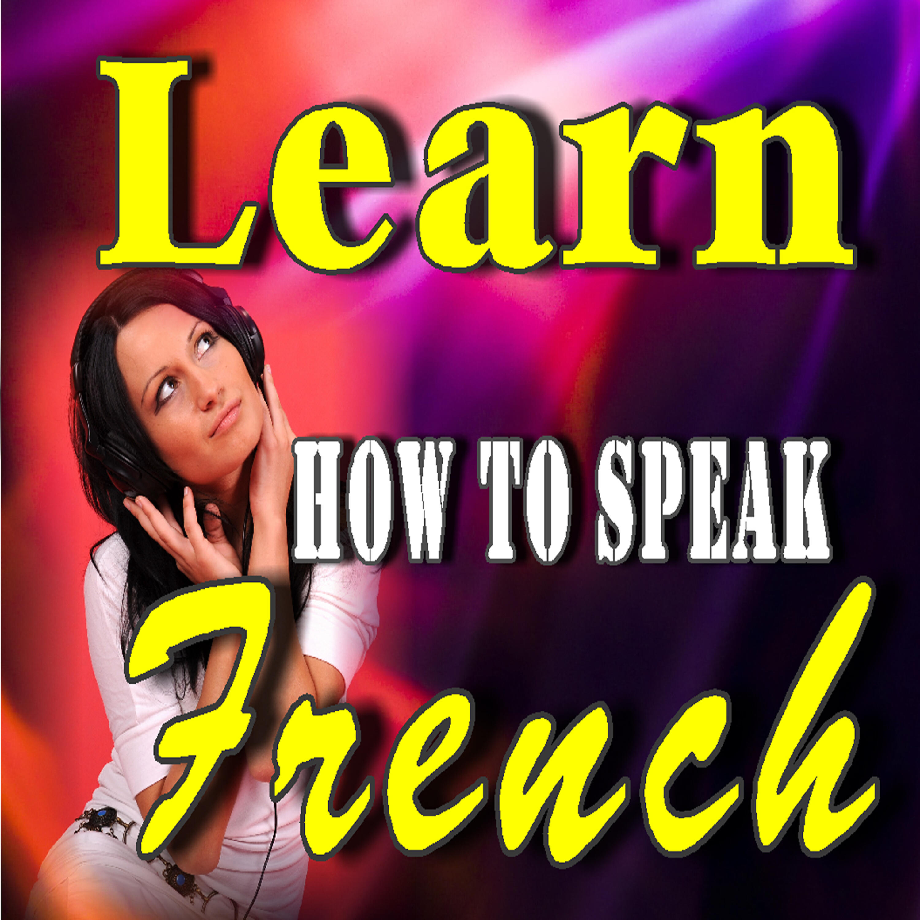 Релиз Learn How to Speak French
