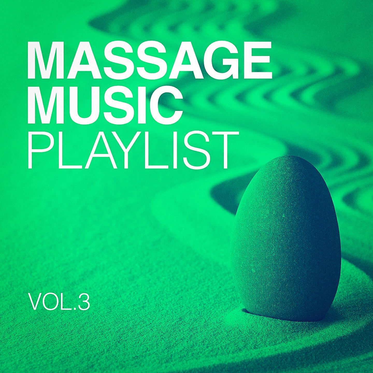 Релиз Massage Music Playlist, Vol. 3