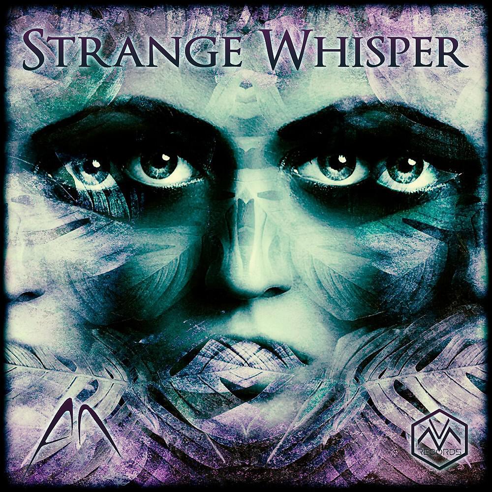 Релиз Strange Whisper