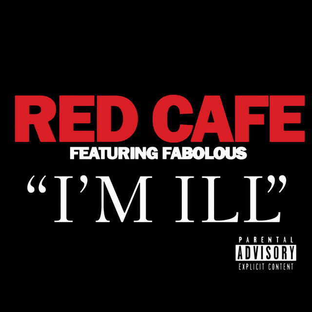 Релиз I'm Ill (feat. Fabolous)
