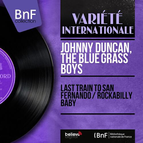 Релиз Last Train to San Fernando / Rockabilly Baby (Mono Version)