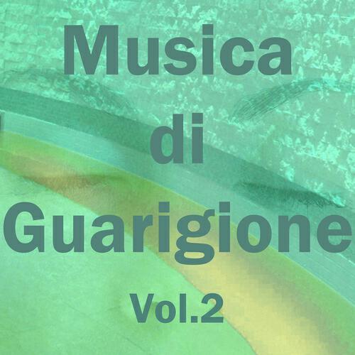 Постер альбома Musica di Guarigione, Vol. 2