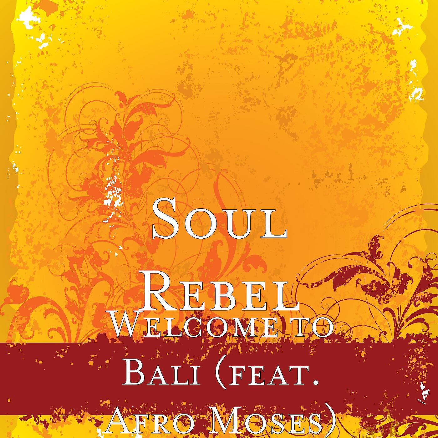 Релиз Welcome to Bali (feat. Afro Moses)