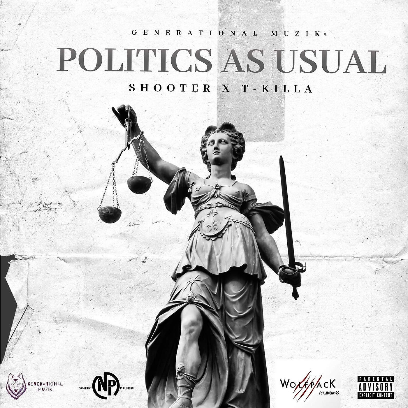 Релиз Generational Muzik Politics as Usual