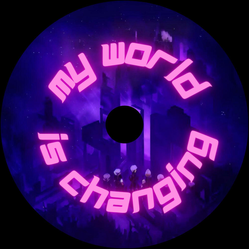 Релиз My World Is Changing