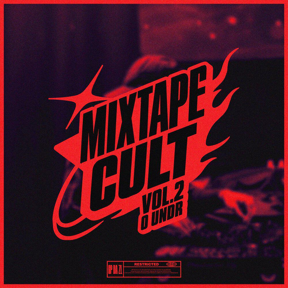 Релиз Mixtape Cult, Vol. 2: O Undr