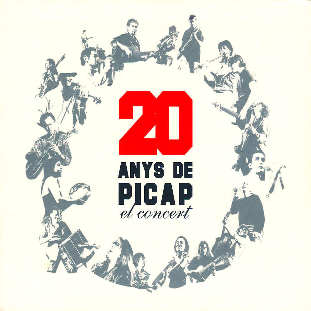 Релиз 20 Anys de Picap. El Concert (En Directe)